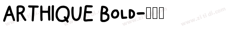ARTHIQUE Bold字体转换